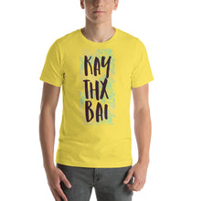 Load image into Gallery viewer, Kay Thx Bai T-Shirt - Tees Arena | TeesArena.com