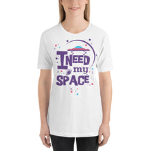 Load image into Gallery viewer, I Need My Space T-Shirt - Tees Arena | TeesArena.com