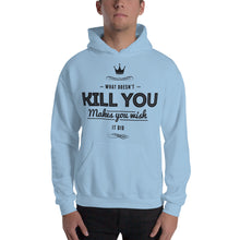 Load image into Gallery viewer, What Doesn't Kill You Hoodie - Tees Arena | TeesArena.com