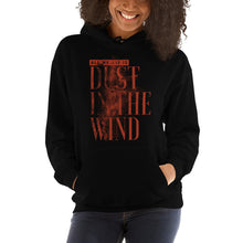 Load image into Gallery viewer, Dust In The Wind Hoodie - Tees Arena | TeesArena.com