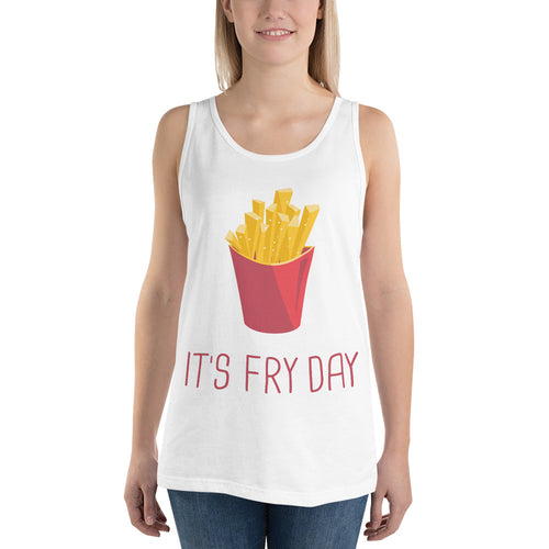 It's Fry Day Tank Top - Tees Arena | TeesArena.com