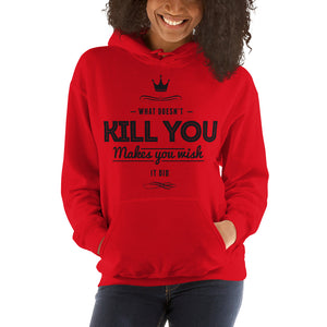 What Dosen't Kill You Hoodie - Tees Arena | TeesArena.com