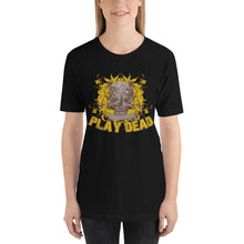 Load image into Gallery viewer, Play Dead T-Shirt - Tees Arena | TeesArena.com