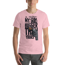 Load image into Gallery viewer, My Gun Is Much Bigger T-Shirt - Tees Arena | TeesArena.com