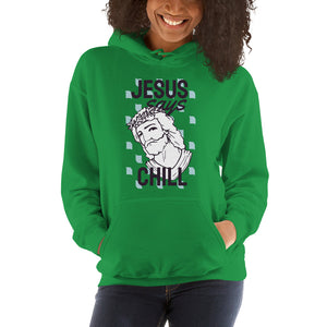 Jesus Says Chill Hoodie - Tees Arena | TeesArena.com