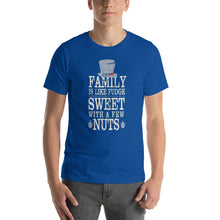 Load image into Gallery viewer, Family Is Like Fudge T-Shirt - Tees Arena | TeesArena.com