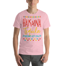 Load image into Gallery viewer, Hakuna Tequila T-Shirt - Tees Arena | TeesArena.com