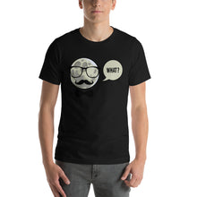 Load image into Gallery viewer, What? T-Shirt - Tees Arena | TeesArena.com