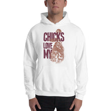 Load image into Gallery viewer, Chicks Love My Hoodie - Tees Arena | TeesArena.com