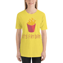 Load image into Gallery viewer, It&#39;s Fry Day T-Shirt - Tees Arena | TeesArena.com