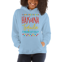 Load image into Gallery viewer, Hakuna Tequila Hoodie - Tees Arena | TeesArena.com