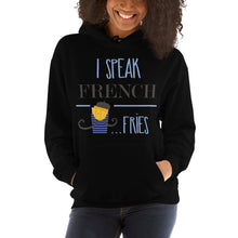 Load image into Gallery viewer, I Speak French Fries Hoodie - Tees Arena | TeesArena.com