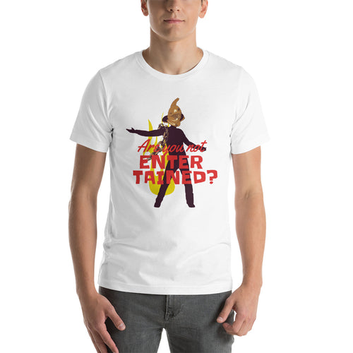 Are You Not Entertained T-Shirt - Tees Arena | TeesArena.com