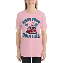 Load image into Gallery viewer, Make Your Own Luck T-Shirt - Tees Arena | TeesArena.com