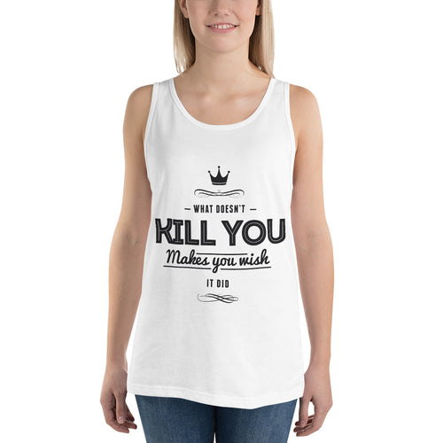 What Doesn't Kill You Tank Top - Tees Arena | TeesArena.com