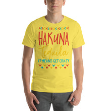 Load image into Gallery viewer, Hakuna Tequila T-Shirt - Tees Arena | TeesArena.com