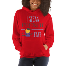Load image into Gallery viewer, I Speak French Fries Hoodie - Tees Arena | TeesArena.com
