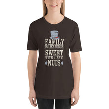Load image into Gallery viewer, Family Is Like Fudge T-Shirt - Tees Arena | TeesArena.com