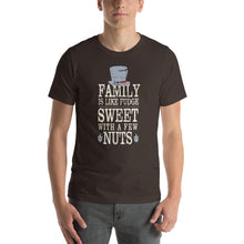Load image into Gallery viewer, Family Is Like Fudge T-Shirt - Tees Arena | TeesArena.com