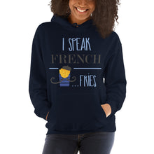 Load image into Gallery viewer, I Speak French Fries Hoodie - Tees Arena | TeesArena.com