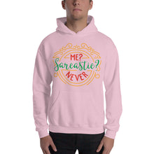 Load image into Gallery viewer, Me? Sarcastic? Hoodie - Tees Arena | TeesArena.com