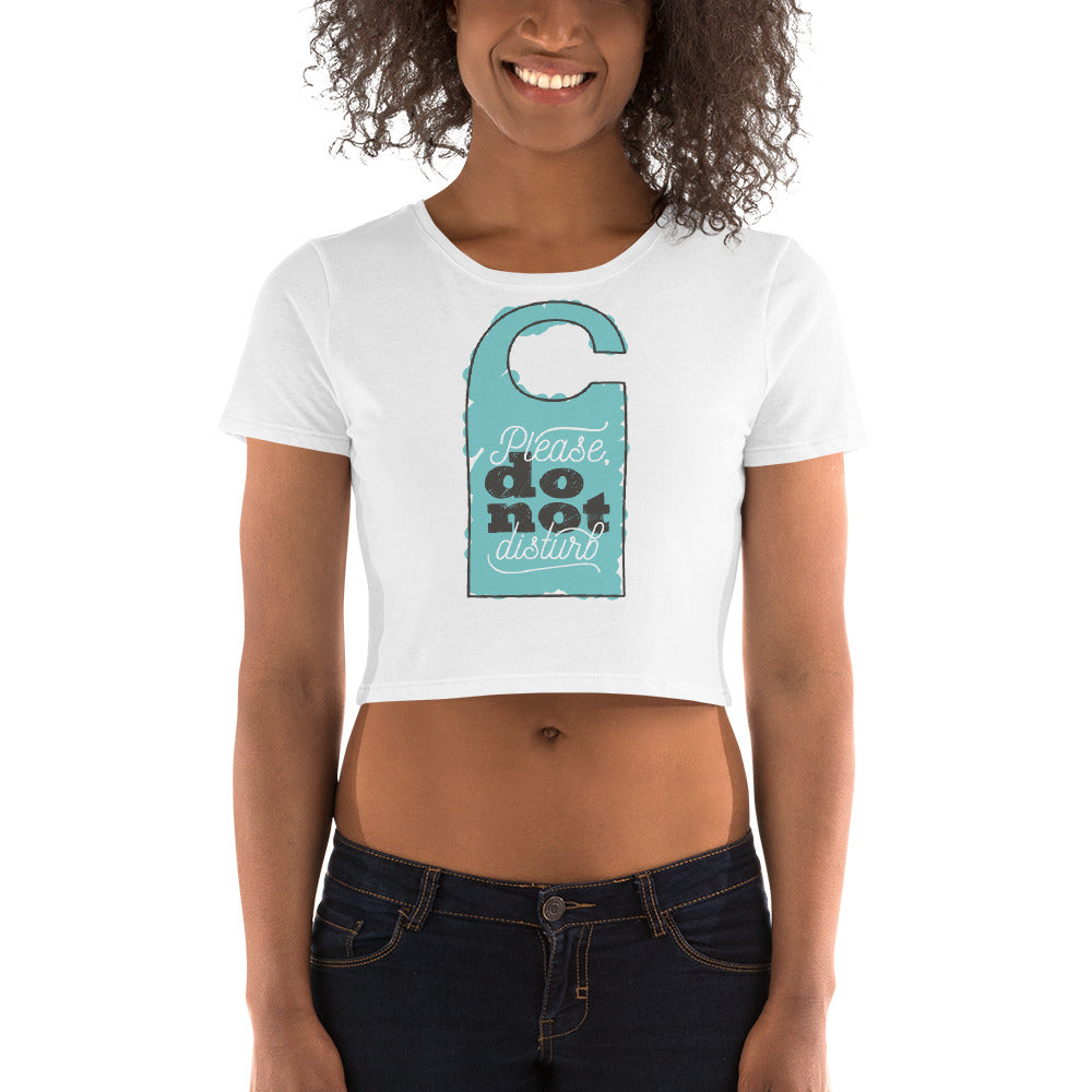 Please Do Not Disturb Crop Top - Tees Arena | TeesArena.com