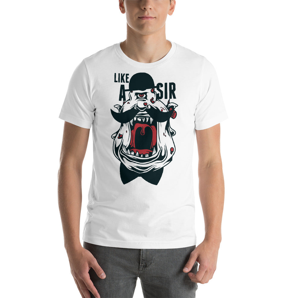 Like A Sir T-Shirt - Tees Arena | TeesArena.com