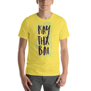 Kay Thx Bai T-Shirt - Tees Arena | TeesArena.com