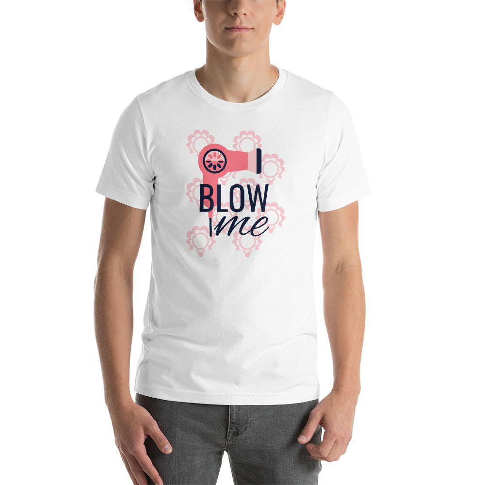 Blow Me T-Shirt - Tees Arena | TeesArena.com