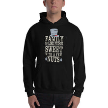 Load image into Gallery viewer, Family Is Like Fudge Hoodie - Tees Arena | TeesArena.com