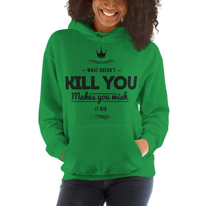 What Dosen't Kill You Hoodie - Tees Arena | TeesArena.com