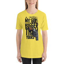 Load image into Gallery viewer, My Gun Is Much Bigger T-Shirt - Tees Arena | TeesArena.com