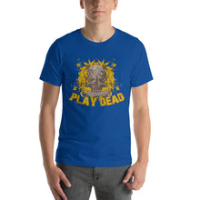 Load image into Gallery viewer, Play Dead T-Shirt - Tees Arena | TeesArena.com