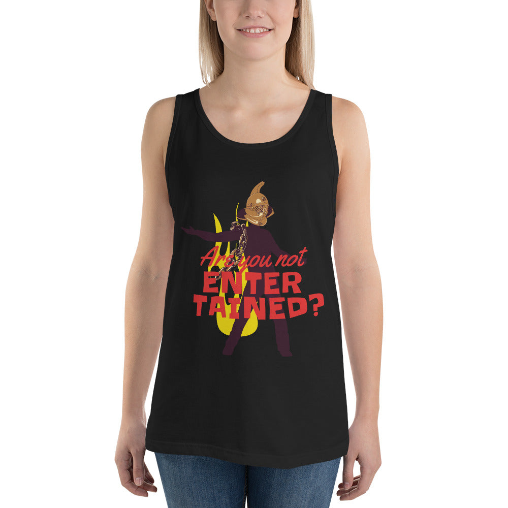 Are You Not Entertained Tank Top - Tees Arena | TeesArena.com
