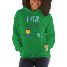Load image into Gallery viewer, I Speak French Fries Hoodie - Tees Arena | TeesArena.com