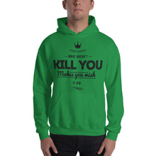 Load image into Gallery viewer, What Doesn&#39;t Kill You Hoodie - Tees Arena | TeesArena.com
