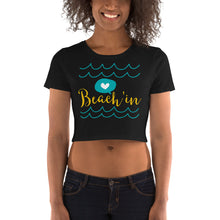 Load image into Gallery viewer, Beach&#39;in Crop Top - Tees Arena | TeesArena.com