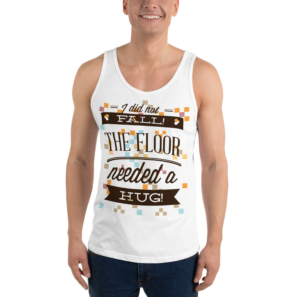 I Did Not Fall Tank Top - Tees Arena | TeesArena.com