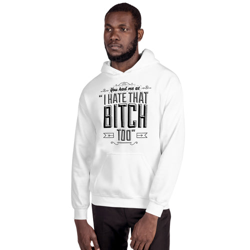 You Had Me Hoodie - Tees Arena | TeesArena.com