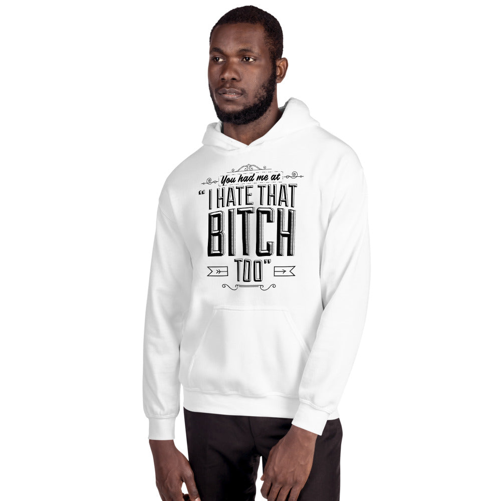 You Had Me Hoodie - Tees Arena | TeesArena.com