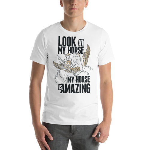Look At My Horse T-Shirt - Tees Arena | TeesArena.com