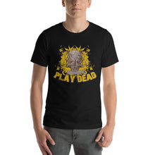 Load image into Gallery viewer, Play Dead T-Shirt - Tees Arena | TeesArena.com