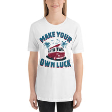 Load image into Gallery viewer, Make Your Own Luck T-Shirt - Tees Arena | TeesArena.com