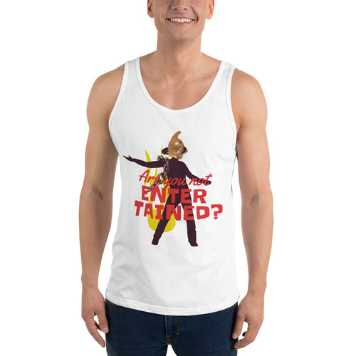 Are You Not Entertained Tank Top - Tees Arena | TeesArena.com