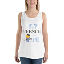 Load image into Gallery viewer, I Speak French Fries Tank Top - Tees Arena | TeesArena.com