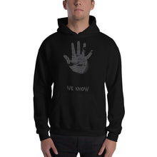 Load image into Gallery viewer, We Know Hoodie - Tees Arena | TeesArena.com