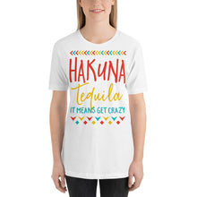 Load image into Gallery viewer, Hakuna Tequila T-Shirt - Tees Arena | TeesArena.com