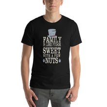 Load image into Gallery viewer, Family Is Like Fudge T-Shirt - Tees Arena | TeesArena.com