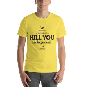 What Doesn't Kill You T-Shirt - Tees Arena | TeesArena.com