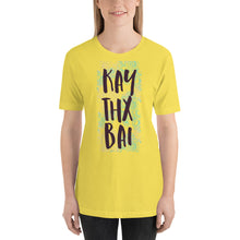 Load image into Gallery viewer, Kay Thx Bai T-Shirt - Tees Arena | TeesArena.com